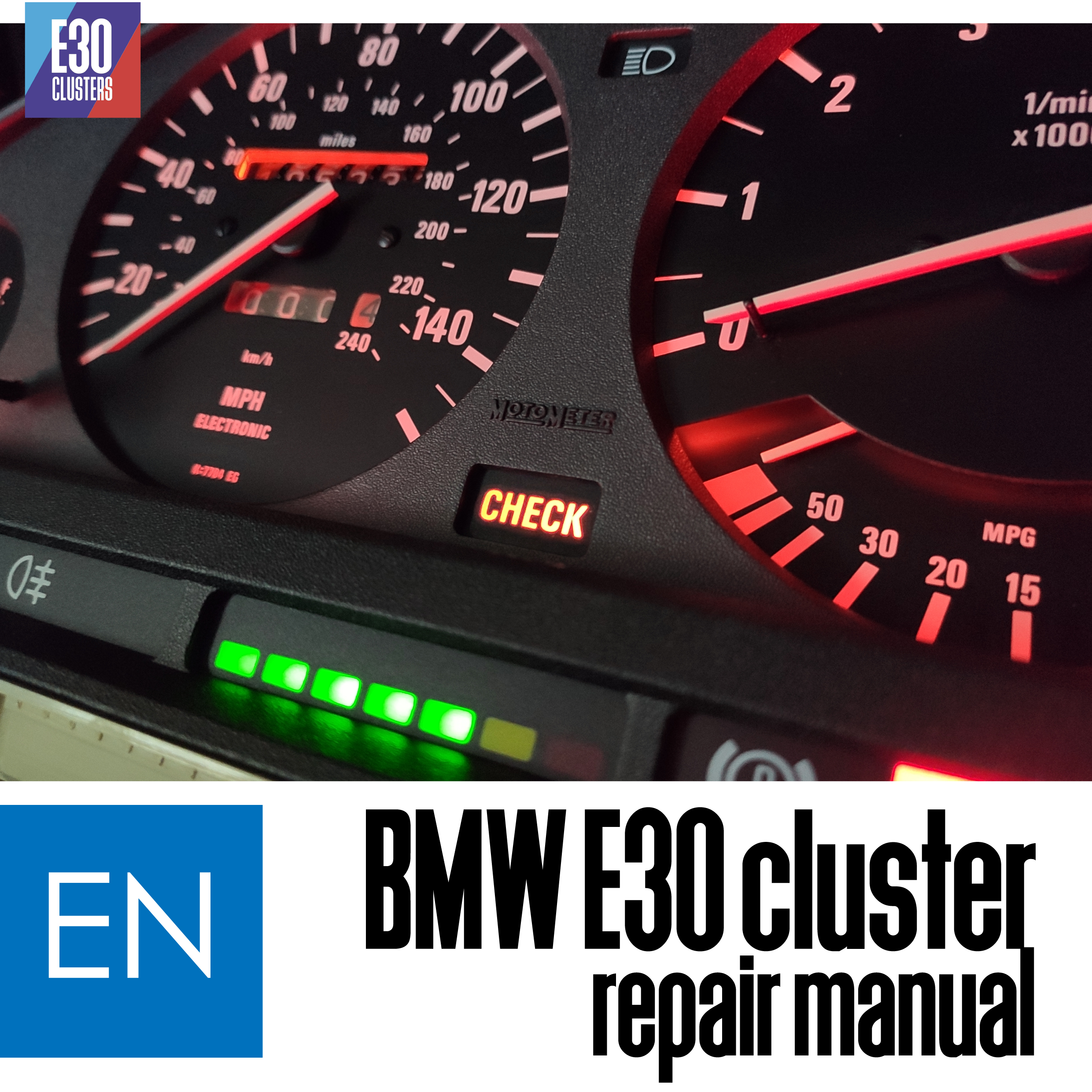 Repair Manual ENG – E30 Clusters